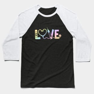 Love nurse - inspiring nurse quote Baseball T-Shirt